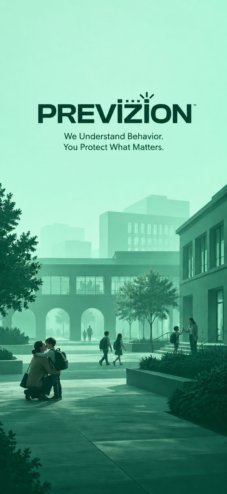Previzion — We understand behavior. You protect what matters.